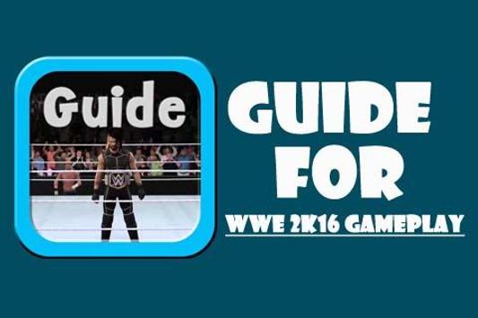 Guide For Wwe 2k16 Gameplay For Android Apk Download - roblox wwe 2k16 youtube