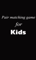 Pair matching game for kids plakat