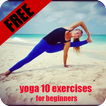 yoga 10 exercises for beginner
