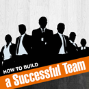 APK How to Build a Successful Team