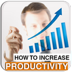 Increase Productivity Tips
