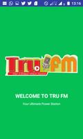 Tru Fm Poster