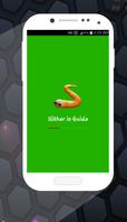 Slither Guide & Tips Poster