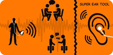 Super Ear Tool: Aid in Hearing