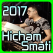 Hichem Smati 2017 MP3