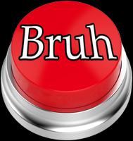 Bruh Button bài đăng