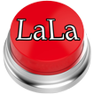 LaLa Button