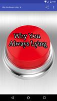 Why You Always Lying poster