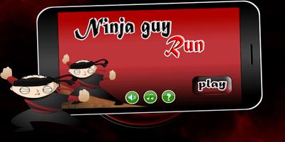 Ninja guy run poster