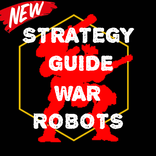 Guide for  War Robots New