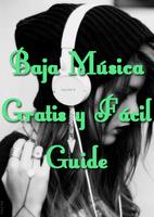 Bajar Musica Gratis y Facil Guide poster