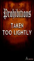 Prohibitions Taken Too Lightly poster