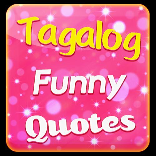Tagalog Funny Quotes For Android Apk Download Tiktok is such a fun social media place to hang out in if you love music and have a very huge sense of humour. tagalog funny quotes for android apk
