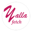 Yalla Fetch