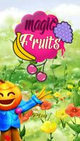 Magic Fruits Affiche