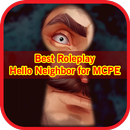 Best Roleplay: Hello Neigbor for MCPE-APK