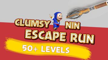 Clumsy Nin Escape: Ninja Game plakat