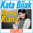 ”Motivasi Bijak Merry Riana