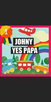 Johny Johny Yes Papa Song poster