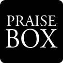 Praise Box APK