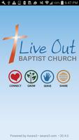 Live Out Baptist Church poster