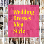 Wedding Dress Ideas Style