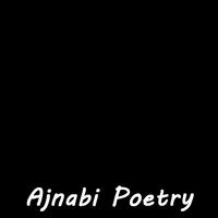 Ajnabi Poetry Cartaz