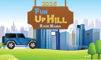 Fun Uphill Race Mania Affiche