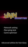 Vain Glory Booster Affiche