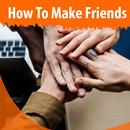 How to Make Friends APK