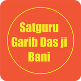 Satguru Garib Das ji Bani icône