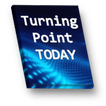 ”Turning Point Today