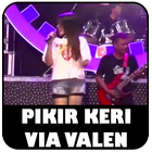 Lagu+Lirik Pikir Keri/Via Valen icône