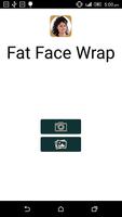 پوستر Fat Face Wrap