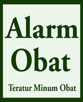 Alarm Minum Obat Teratur poster