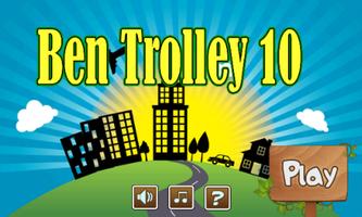 Ben Trolley 10 plakat