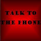 Talk to the phone icône