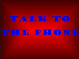 Talk to the phone Cartaz