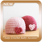 Easy Crochet Baby Accessories icône