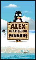 Alex the Fishing Penguin Affiche
