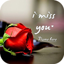 My Name Miss you Pics APK