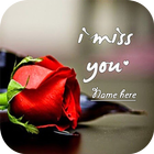 My Name Miss you Pics icon