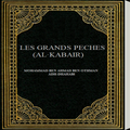 LES GRANDS PÉCHÉS "AL.KABAIR"