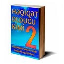 Heqiqet oldugu kimi 2 APK