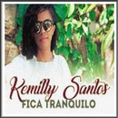 Kemilly Santos Fica Tranquilo Musica-APK