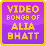 Video Songs of Alia Bhatt icône