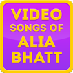 Video Songs of Alia Bhatt