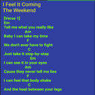 I Feel It Coming Lyrics Zeichen