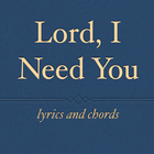 Lord, I Need You آئیکن