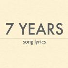 7 Years Lyrics иконка